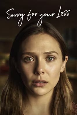 Sorry for Your Loss (2018)