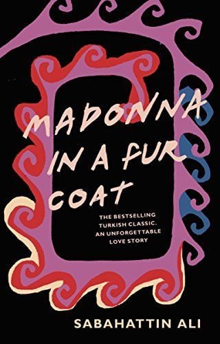 Madonna In A Fur Coat by Sabahattin Ali