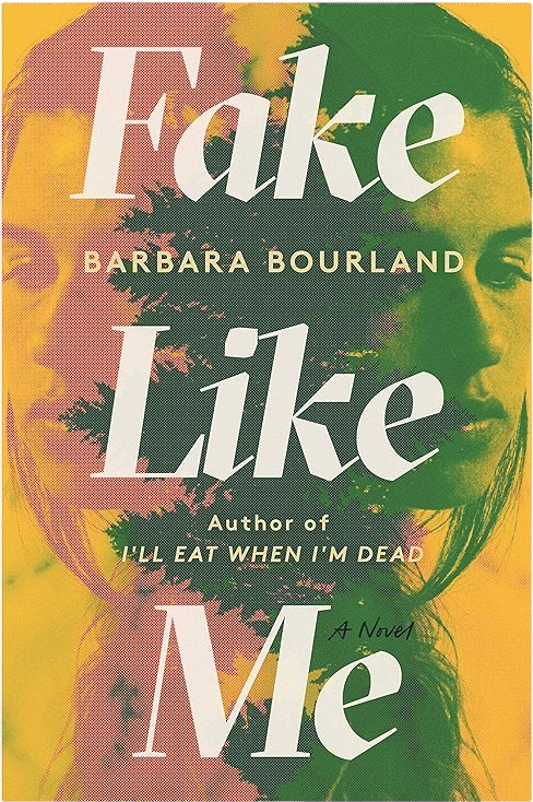 Review – Fake Like Me by Barbara Bourland.