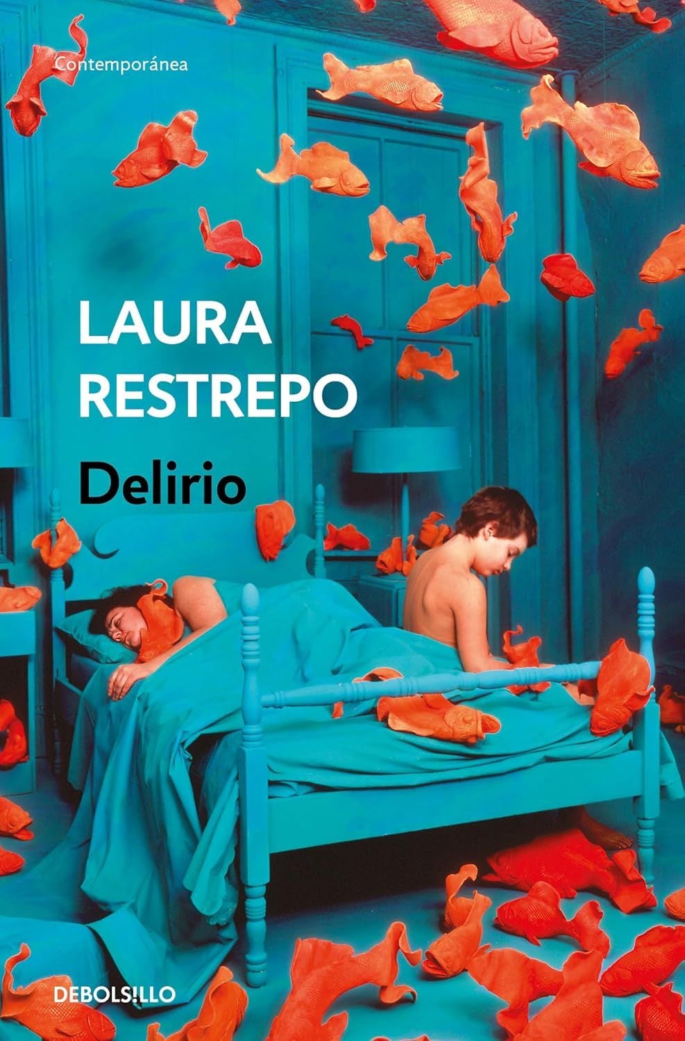 Delirio (Laura Restrepo)
