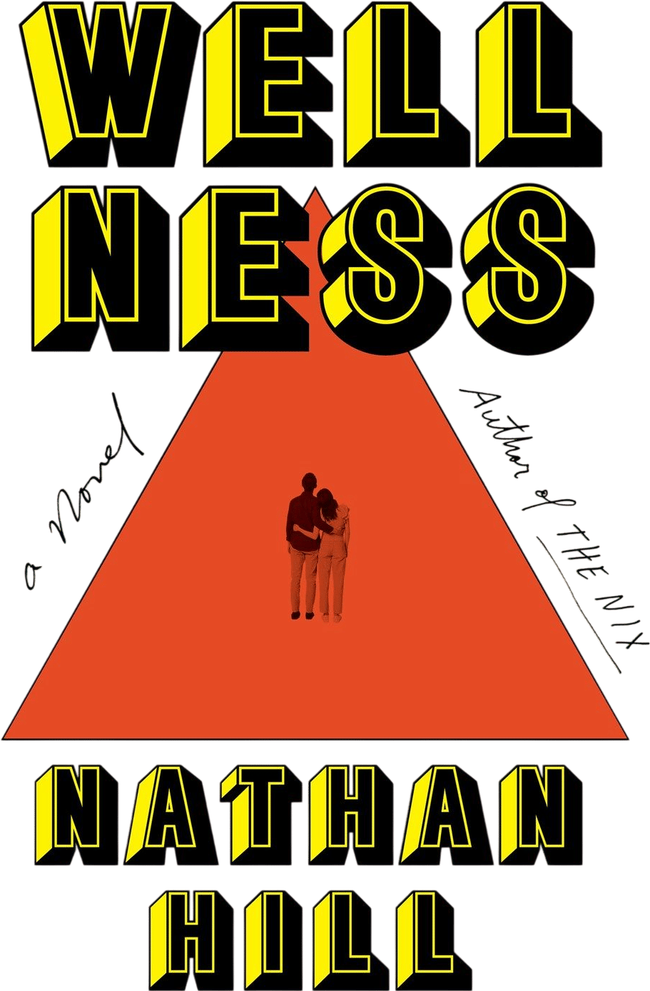 Wellness by Nathan Hill