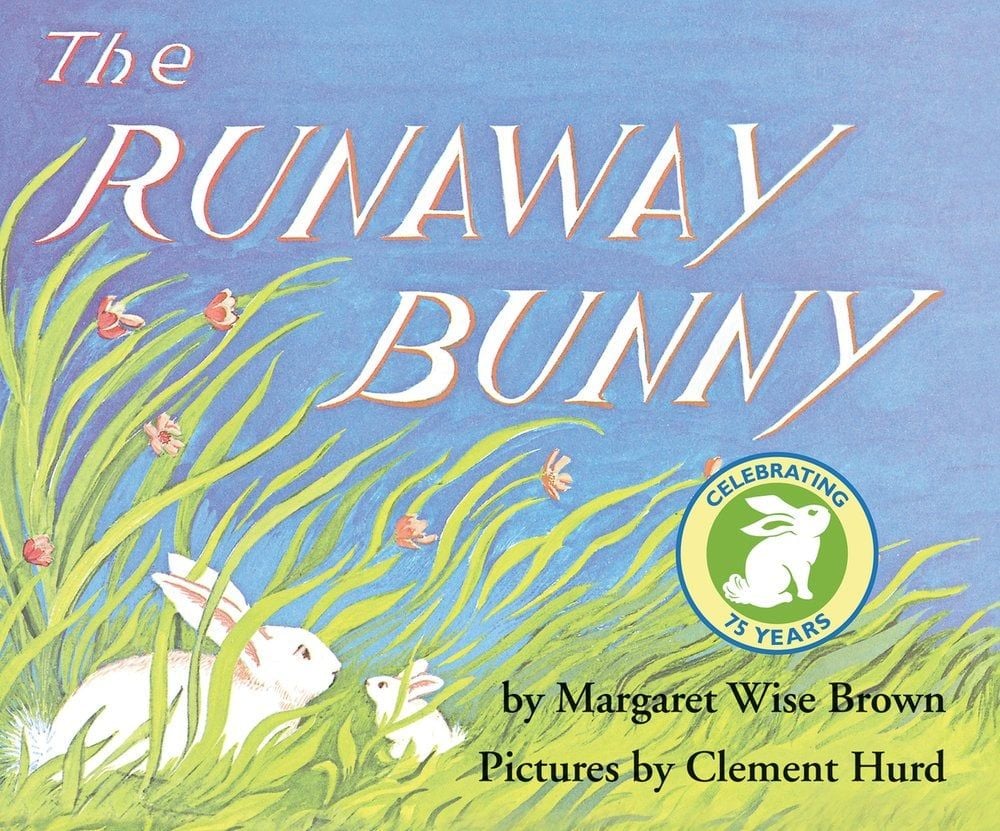 The Runaway Bunny (Margaret Wise Brown)