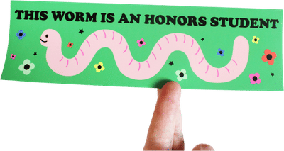 This Worm Is An Honors Student Bumper Sticker