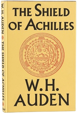 The Shield of Achilles by W.H. Auden