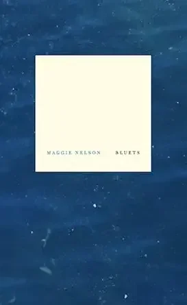 bluets by maggie nelson