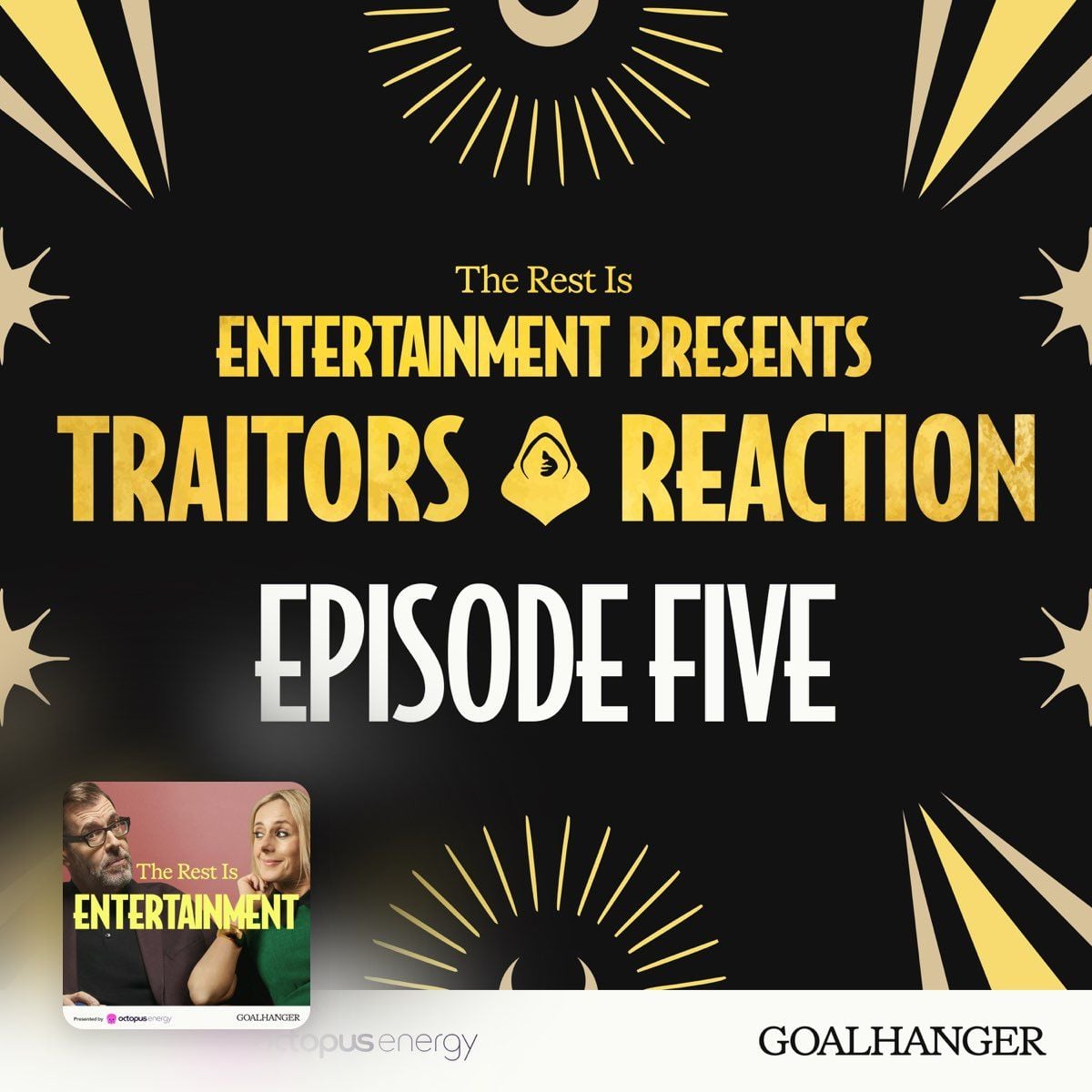 UK Celebrity Traitors (The Rest Is Entertainment Episode)