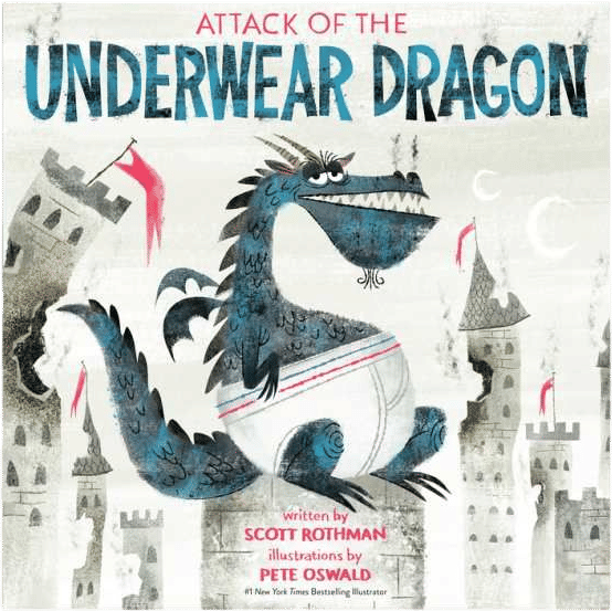 Attack of the Underwear Dragon by Scott Rothman: 9780593569337 | PenguinRandomHouse.com: Books