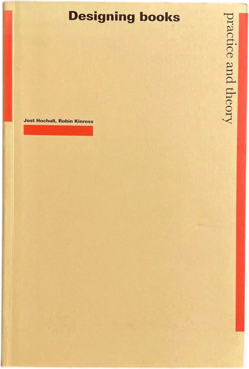 Designing books (Jost Hochuli and Robin Kinross)