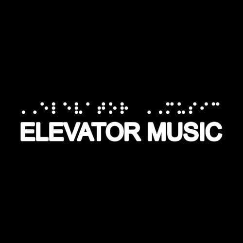 ELEVATOR MUSIC ™