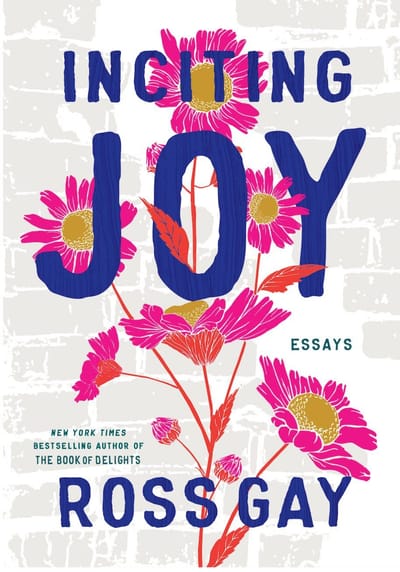 Inciting Joy
