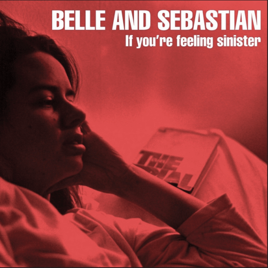 bell and sebastian if youre feeling sinister