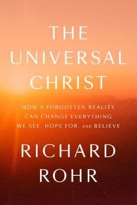The Universal Christ (Richard Rohr)