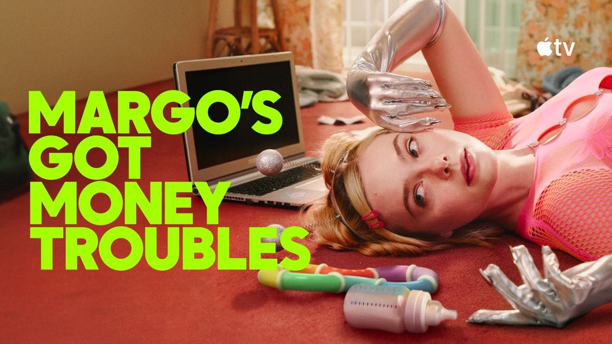 Margo's Got Money Troubles | Apple TV