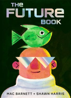 The Future Book (Mac Barnett)