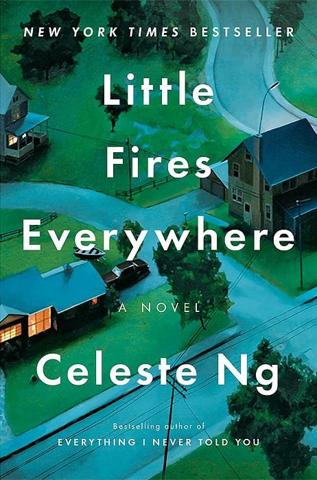 little fires everywhere- Celeste Ng