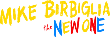 The New One (Mike Birbiglia)