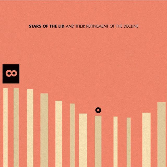 And Their Refinement of the Decline (Stars Of The Lid)