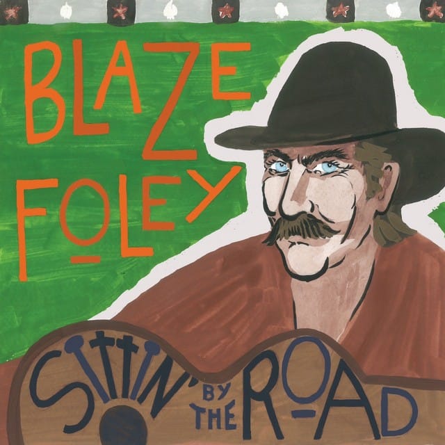 Sittin’ by the Road by Blaze Foley