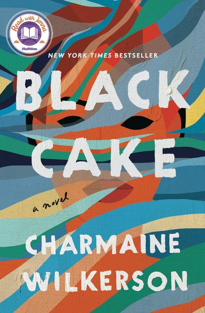 Black Cake: A Novel (Charmaine Wilkerson)