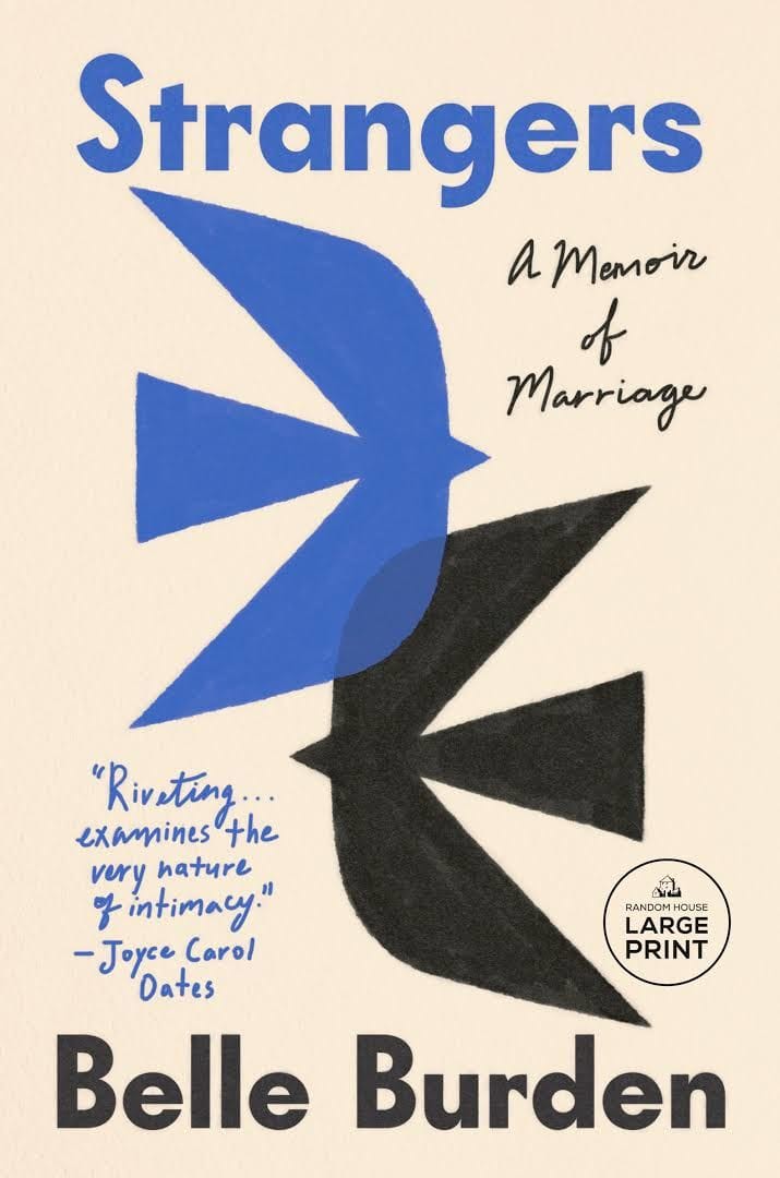 Strangers: A Memoir of Marriage, by Belle Burden