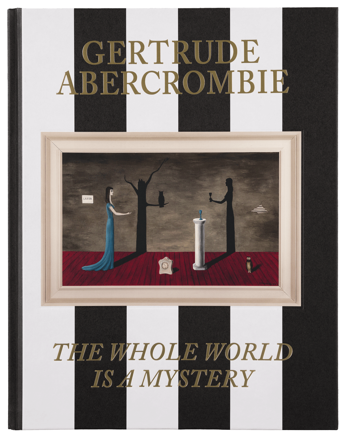 Gertrude Abercrombie: The Whole World Is a Mystery