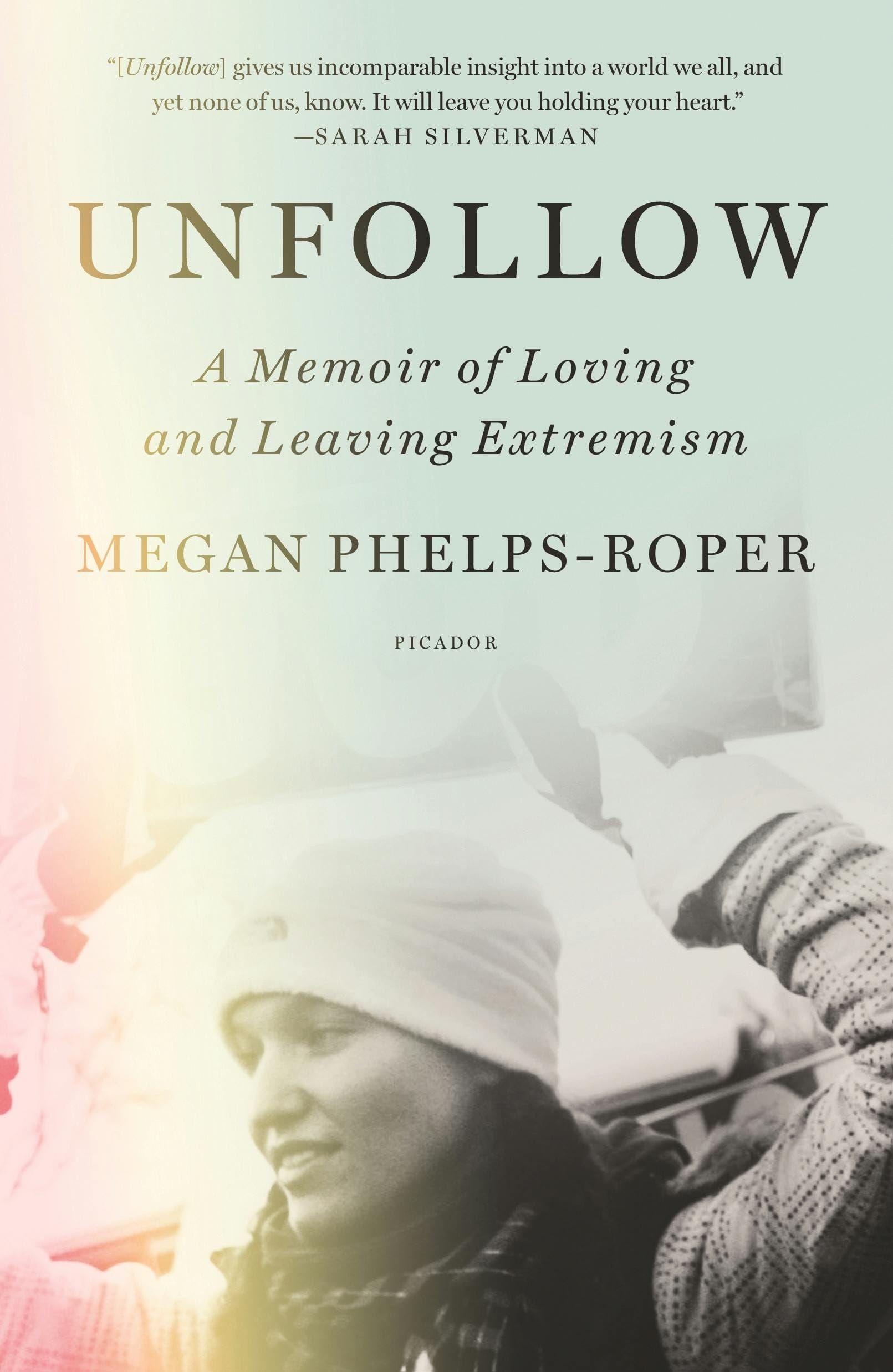 “Unfollow” by Megan Phelps-Roper