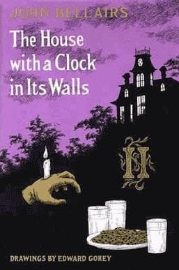 "The House with a Clock in Its Walls" by John Bellairs