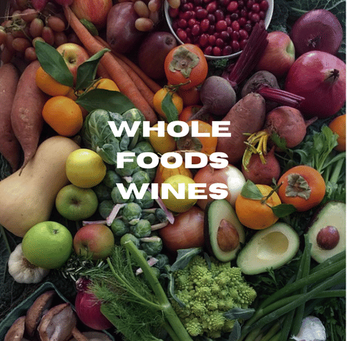 Top 10 Wines at Whole Foods