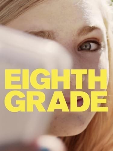 Eighth Grade (2018)