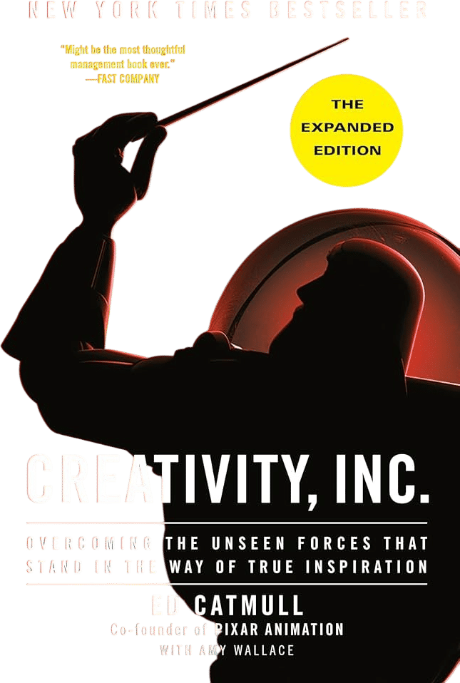 Creativity, Inc. by Ed Catmull