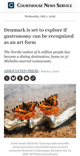 Courthouse News Service: Denmark Explores Gastronomy as Art Form