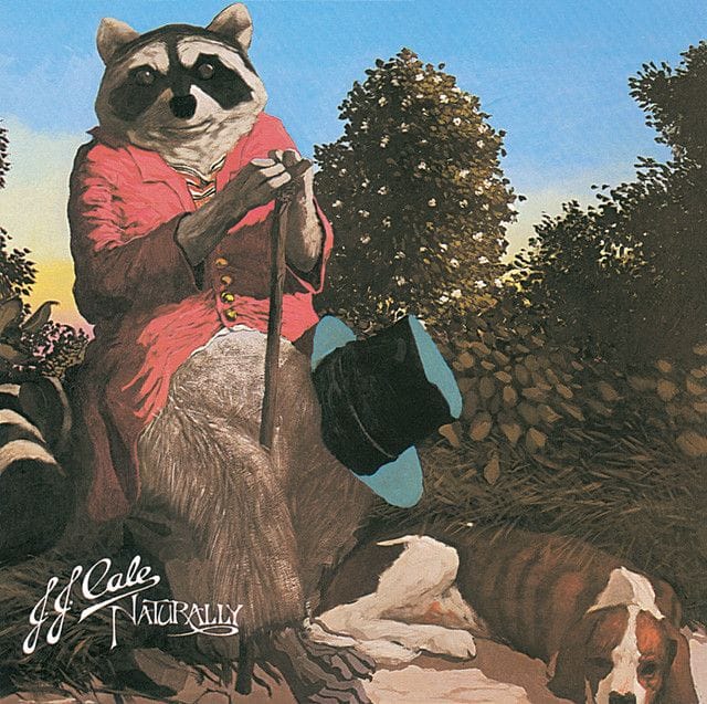 Naturally - JJ Cale