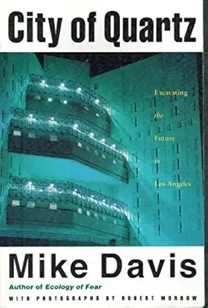 City of Quartz: Excavating the Future in Los Angeles