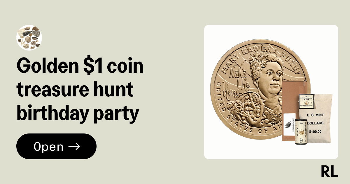 Golden $1 coin treasure hunt birthday party