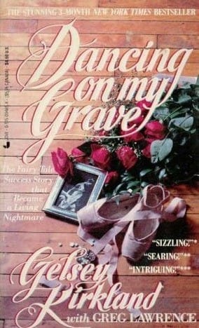 Dancing On My Grave by Gelsey Kirkland and Greg Lawrence, 1986