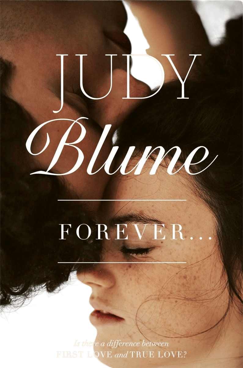 Forever. . . (Judy Blume)