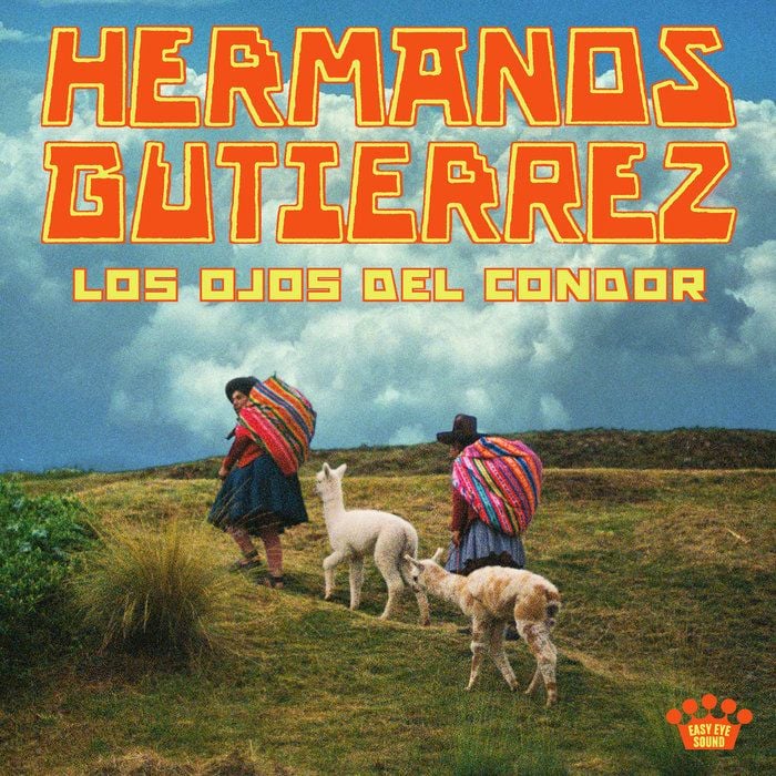 Los Ojos Del Cóndor - Hermanos Gutérrez