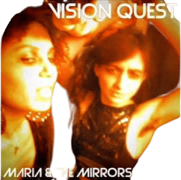 Maria & The Mirrors - Vision Quest (2012)