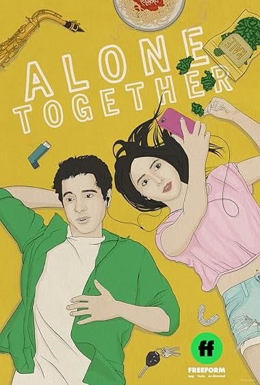 Alone Together TV Series (2018)