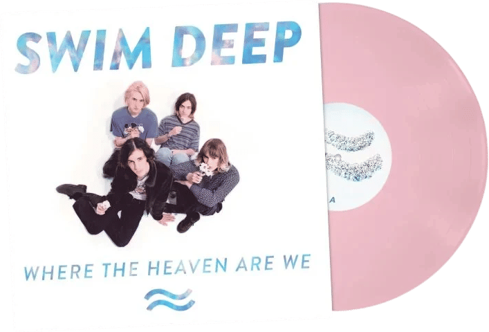 Swim Deep - "Where the Heaven Are We"