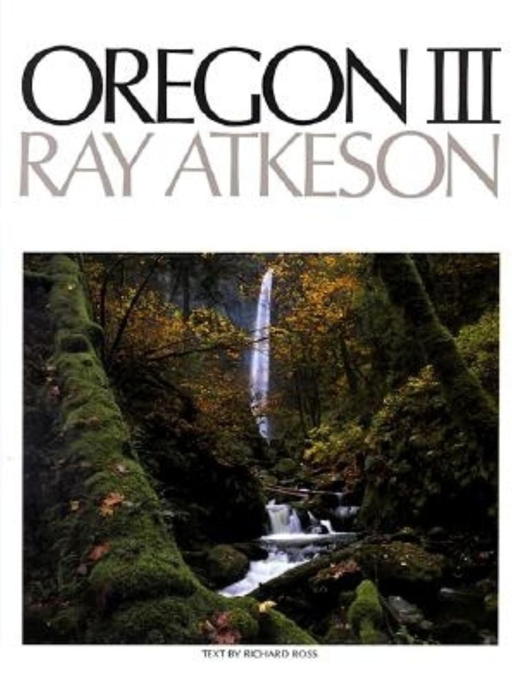 Oregon I, II, or III by Ray Atkeson 🦫