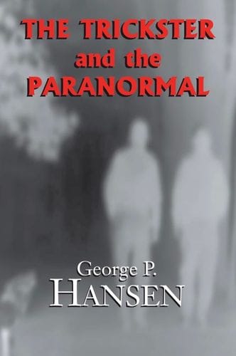 The Trickster and the Paranormal