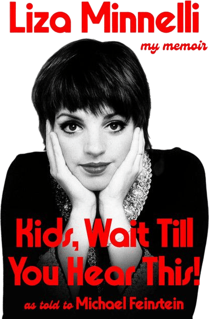 Kids, Wait Till You Hear This! (Liza Minnelli)