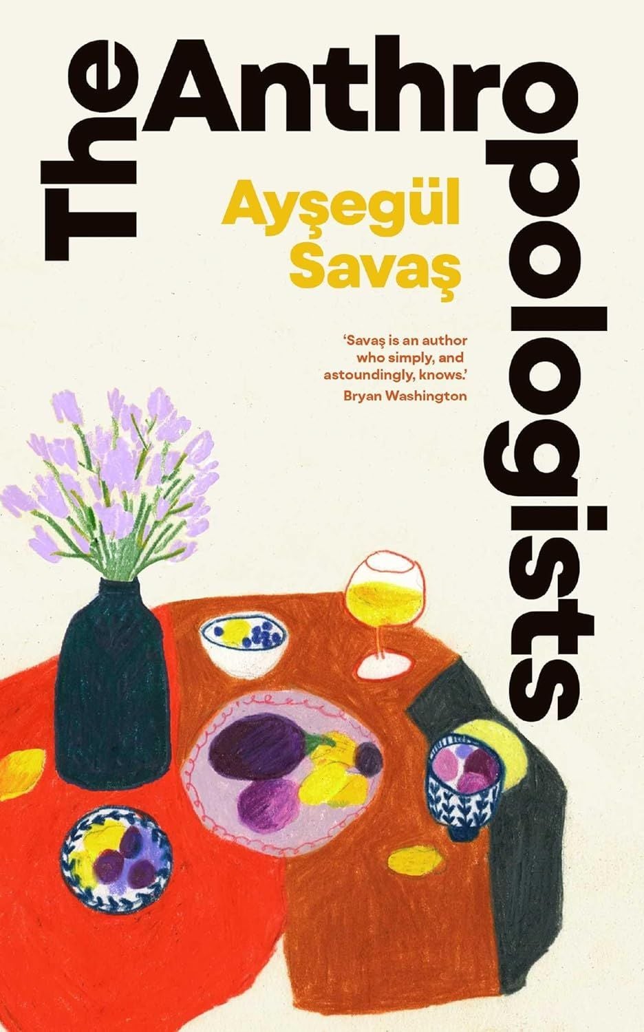 The Anthropologists by Aysegül Savaş