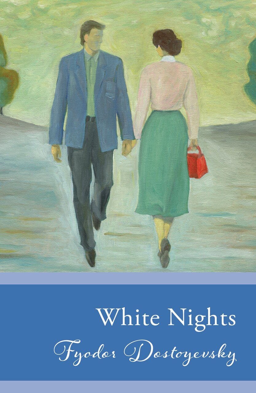 White Nights: (Original, Unabridged Classic) by Fyodor Dostoyevsky, (Hardcover) | Indigo
