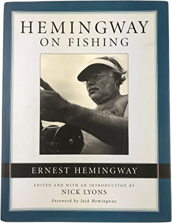 Hemingway on Fishing