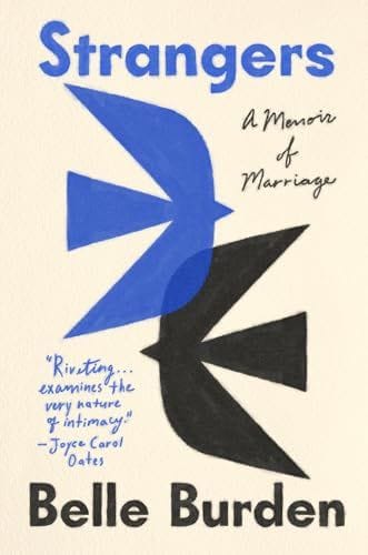 Strangers: a memoir of a marriage
