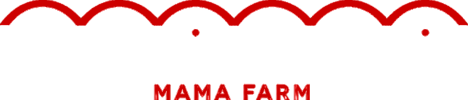 Gather At Mama Farm