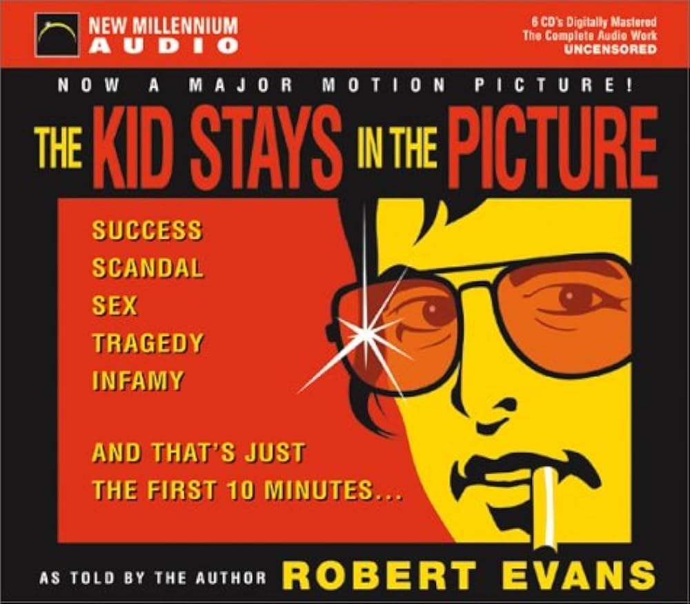 The Kid Stays in the Picture (Robert Evans)