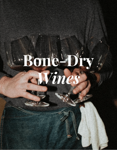 Sorry, I Misunderstood the Assignment (31 Bone-Dry Wines for January)